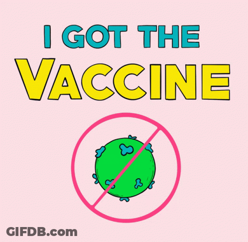 I Got The Vaccine Poster With Cartoon Virus GIF