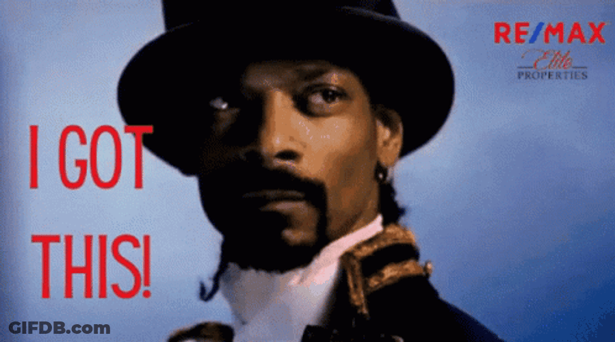 I Got This Snoop Dogg GIF