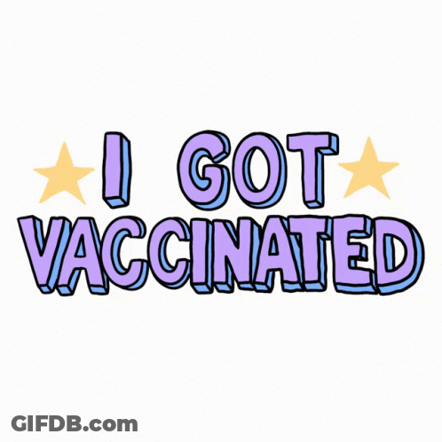 I Got Vaccinated Poster GIF