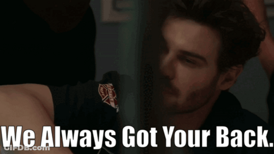 I Got Your Back Always GIF