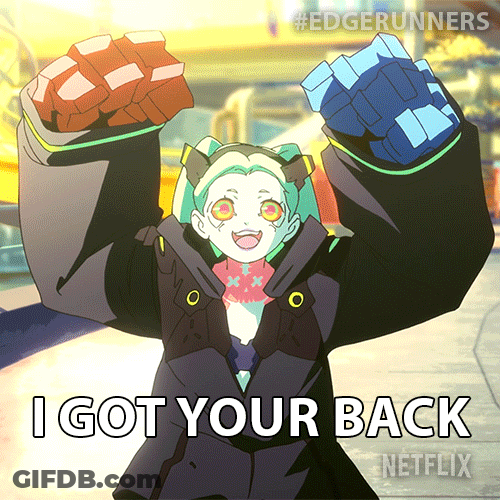 I Got Your Back Rebecca Anime GIF