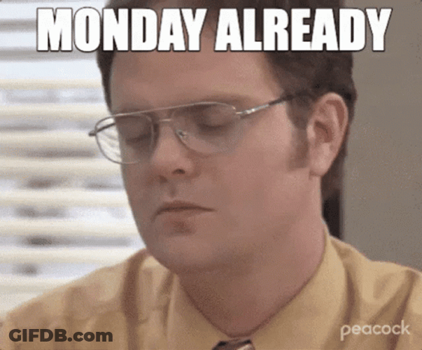 I Hate Monday Meme GIF