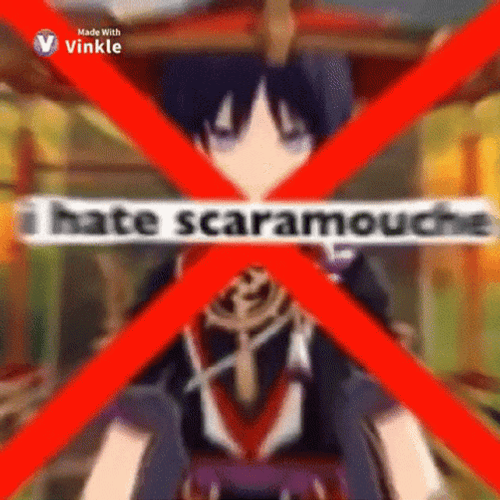 I Hate Scaramouche GIF