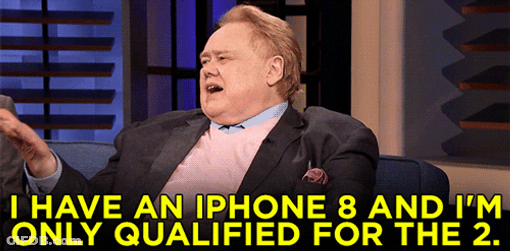 I Have An Iphone 8 GIF