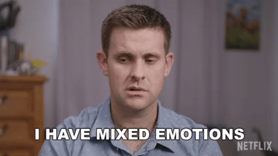 I Have Mixed Emotions GIF