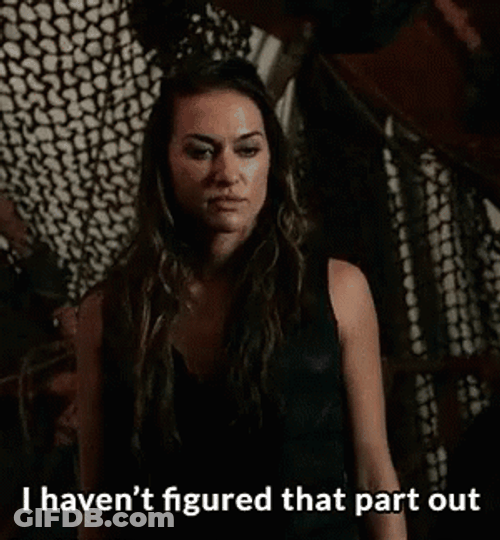 I Havent Figure That Part Out GIF