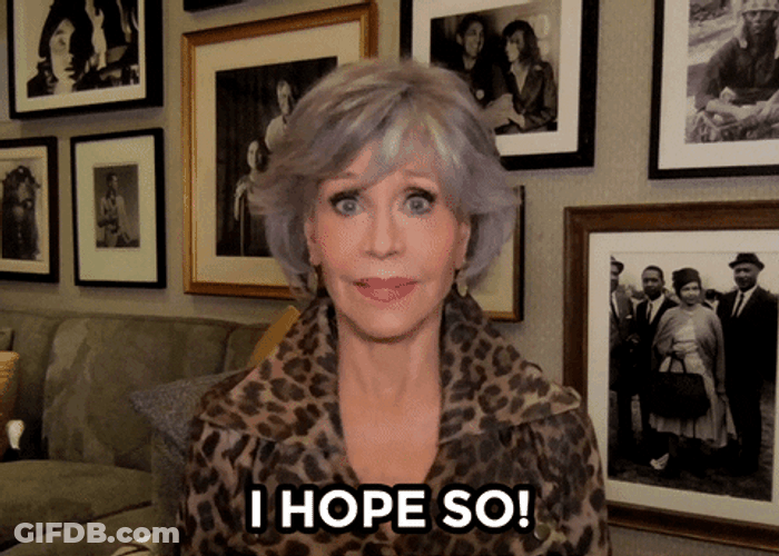 I Hope So Jane Fonda GIF