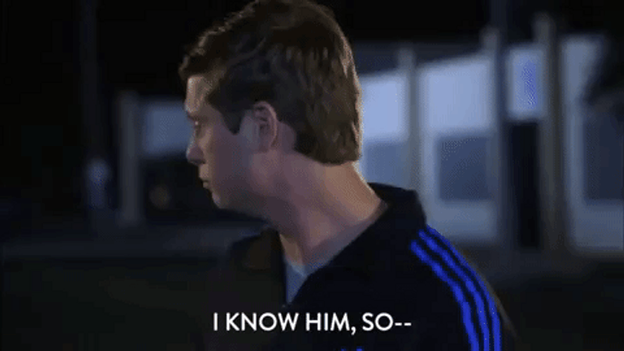 I Know Him Anders Holm GIF