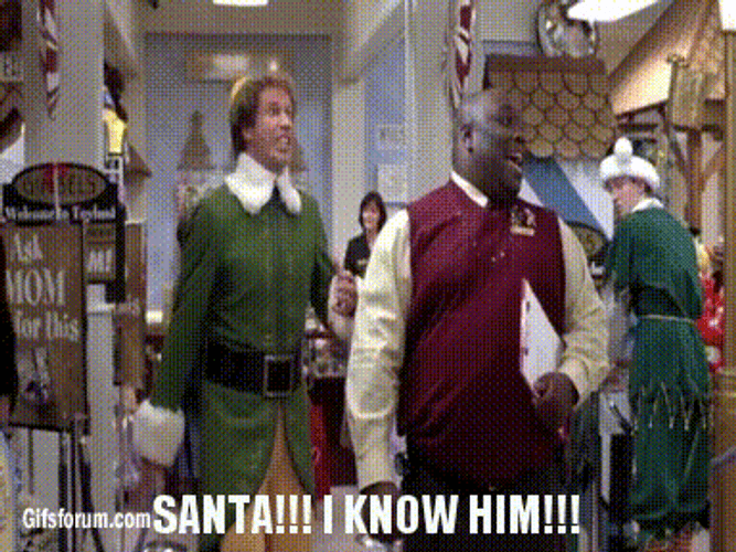 I Know Him Elf Santa GIF