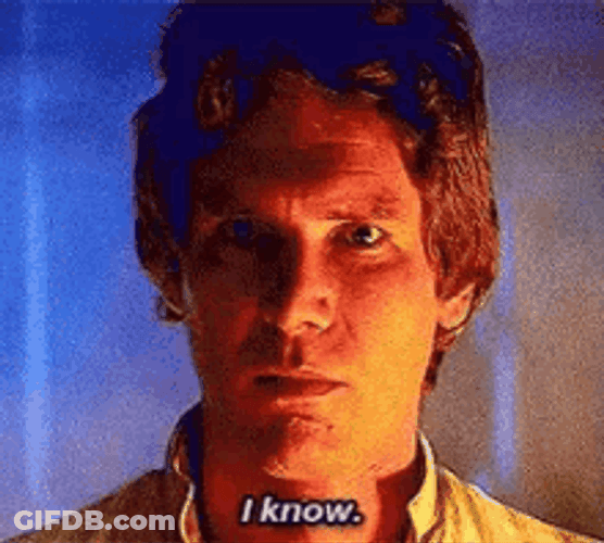 I Know Serious Han Solo Star Wars GIF