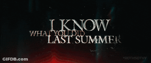 I Know What You Did Last Summer Poster GIF