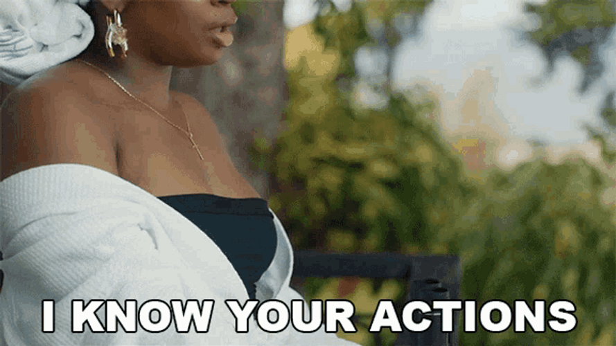 I Know Your Actions GIF