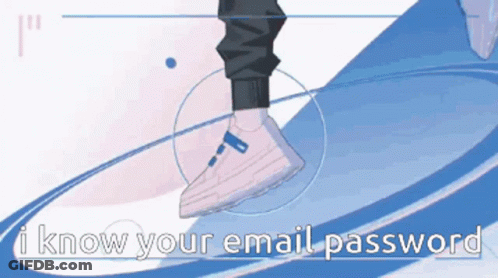 I Know Your Email Password Lu Guang GIF