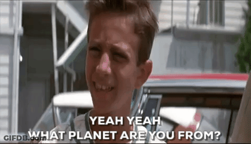 I Learned It From Watching You What Planet You From GIF