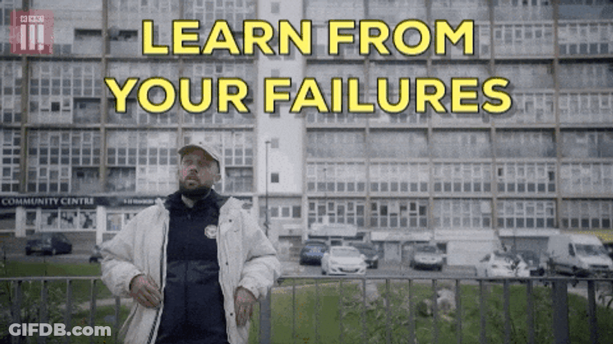 I Learned It From Watching You Your Failures GIF