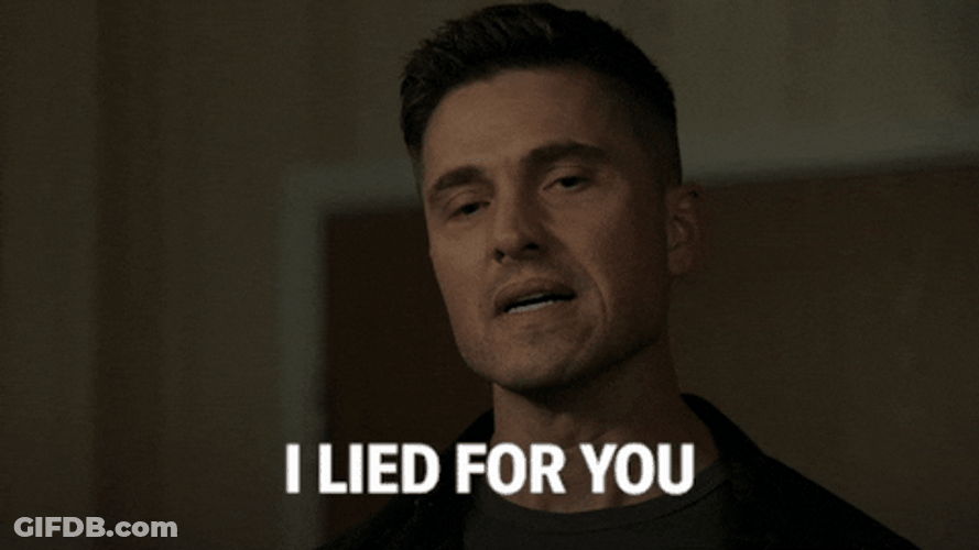 I Lied For You Lies GIF