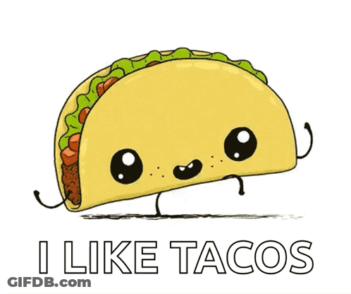 I Like Tacos Taco GIF