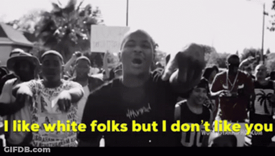 I Like White Folks GIF