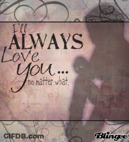 I'll Always Love You Poster GIF