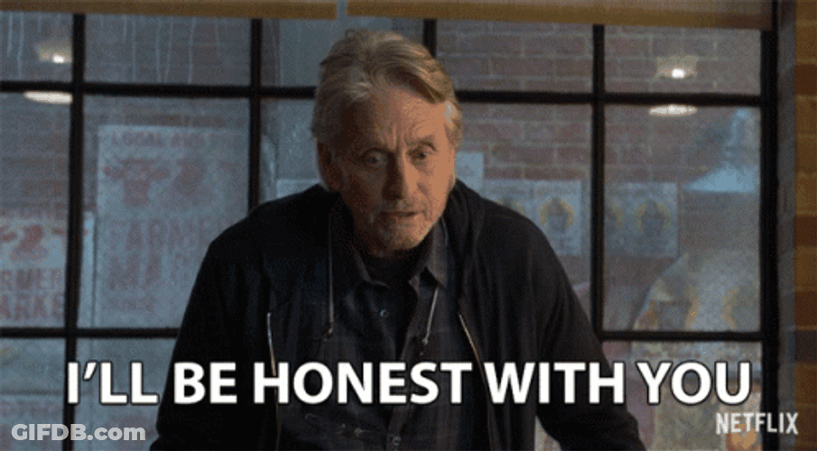 I'll Be Honest I Must Break You GIF