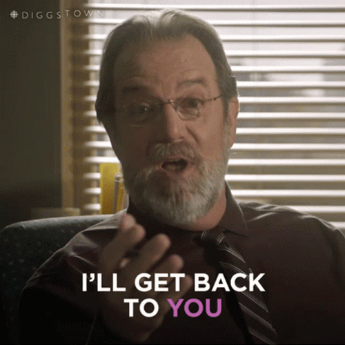 I'll Get Back To You Dead To Me GIF