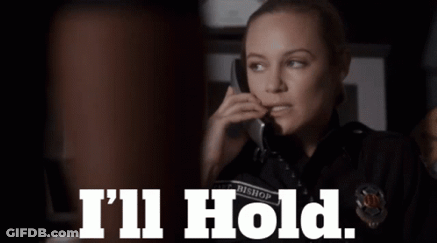 I'll Hold Phonecall GIF