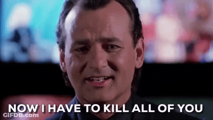I'll Kill You Bill Murray Face Palm GIF