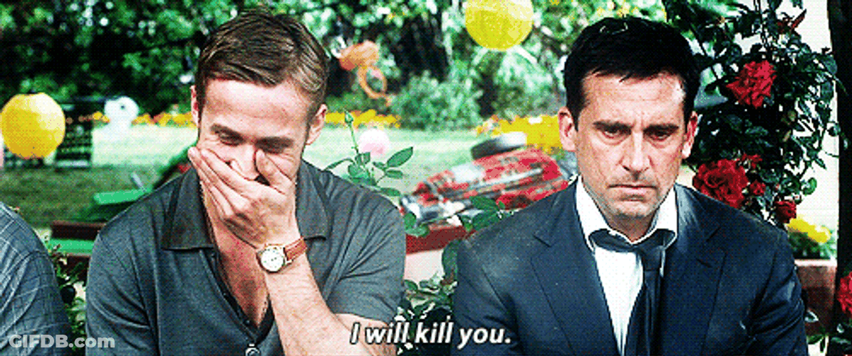 I'll Kill You Steve Carell Ryan Gosling GIF