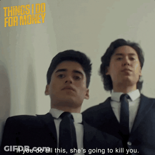 I'll Kill You Things I Do For Money GIF