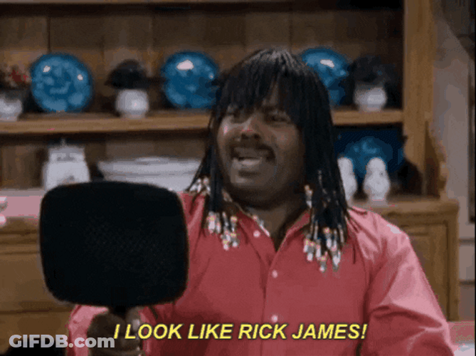 I Look Like Rick James GIF
