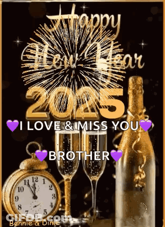I Love And Miss You Brother Happy New Year . GIF
