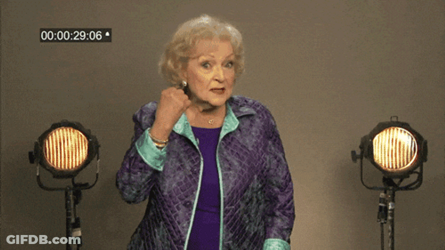 I Love Betty White Don't Mess With Her GIF