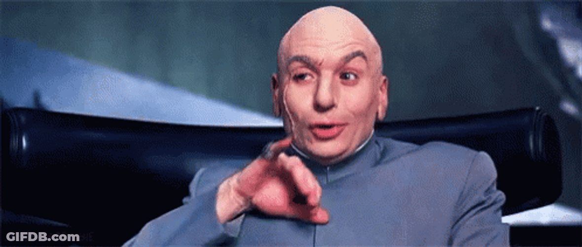I Love It When A Plan Comes Together Dr Evil GIF