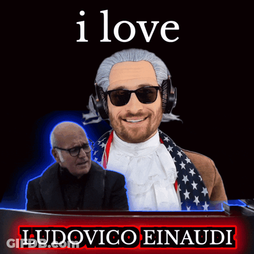 I Love Ludovico Einaudi Poster With Man In Wig GIF