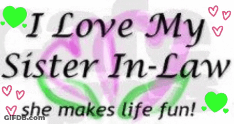 I Love My Sister In Law Sign GIF