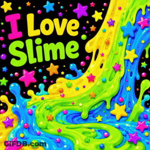 I Love Slime Poster GIF