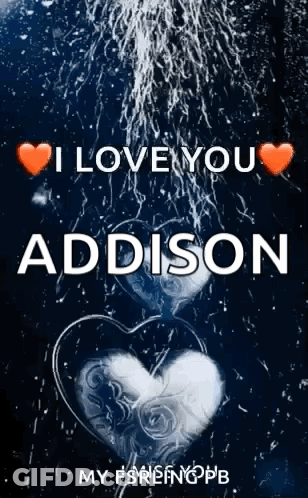 I Love You Addison Poster With Hearts GIF
