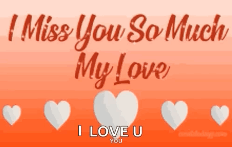 I Love You And Romantically Miss You GIF