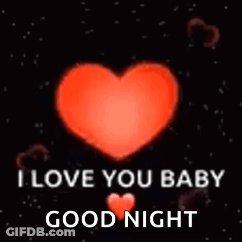 I Love You Baby Good Night Heart GIF