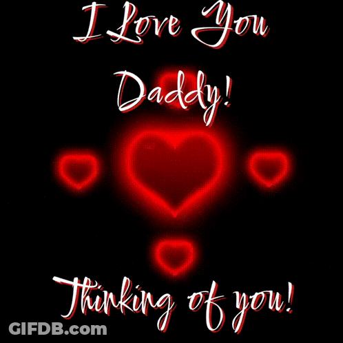 I Love You Daddy Card GIF