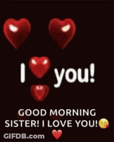 I Love You Good Morning Sister GIF