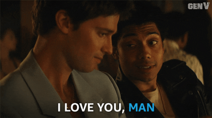 I Love You Man Gen V GIF