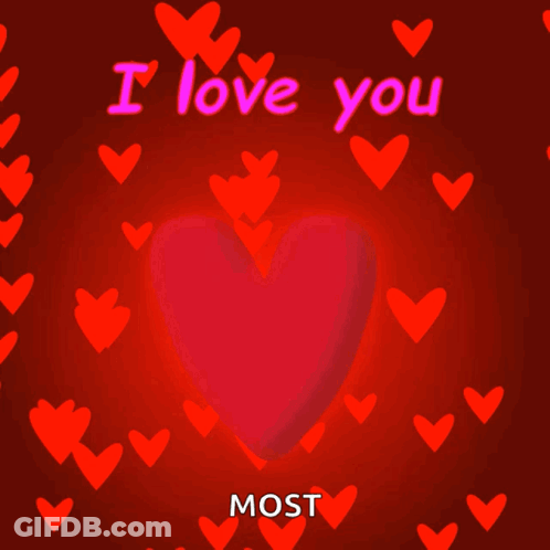 I Love You Most Poster GIF
