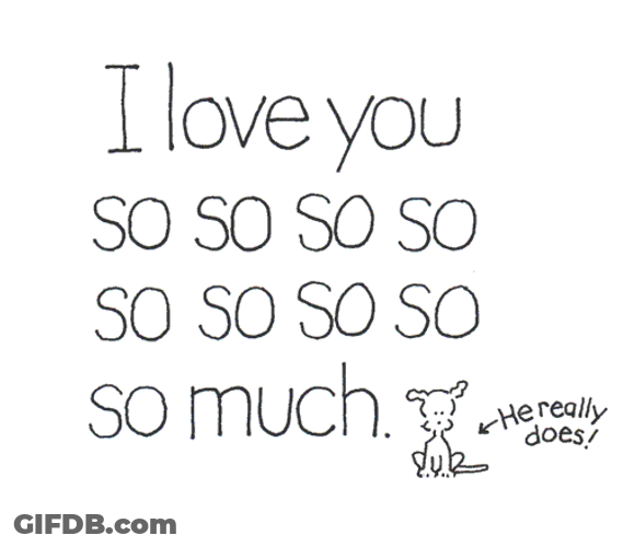 I Love You Most So Much GIF