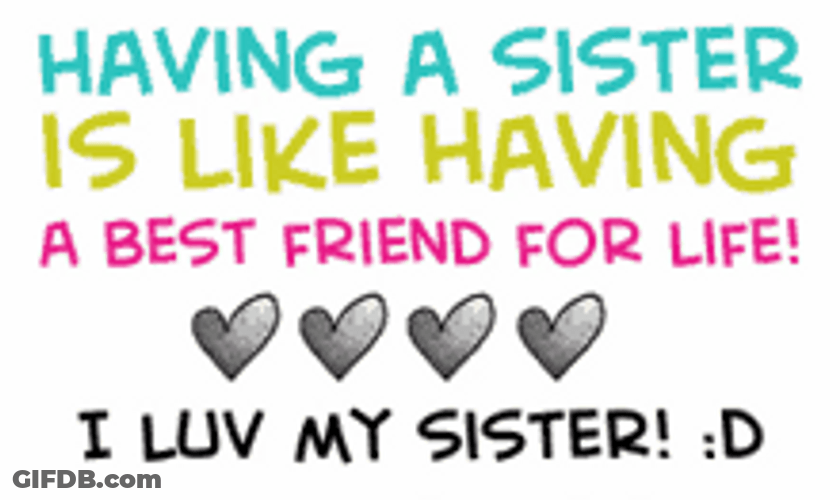 I Love You Sister A Bestfriend For Life GIF