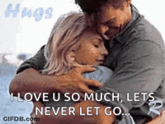 I Love You So Much Not Letting Go GIF