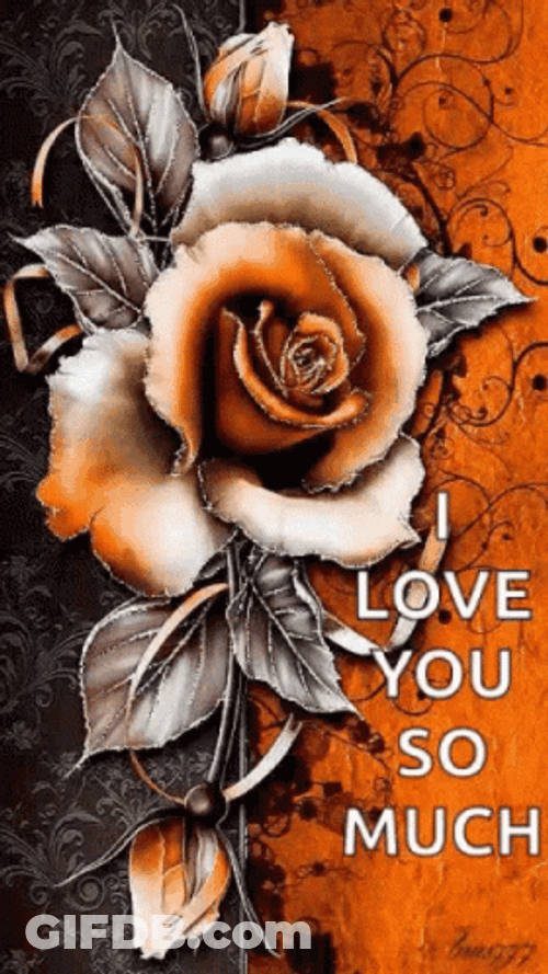 I Love You So Much Shimmering Rose GIF
