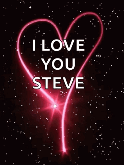 I Love You Steve GIF