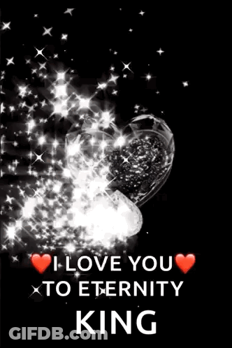 I Love You To Eternity King With Heart And Stars GIF
