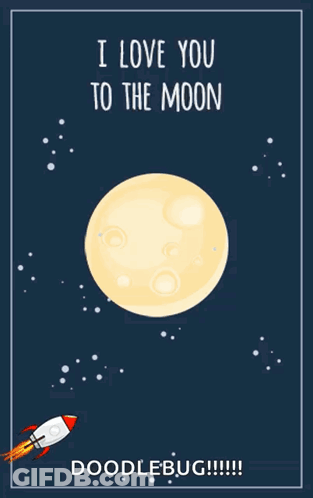 I Love You To The Moon And Back Greeting Card GIF